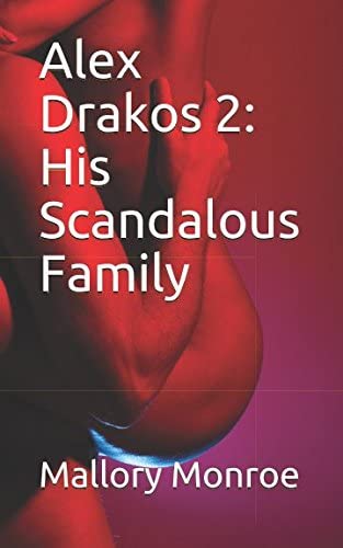 Alex Drakos 2: His Scandalous Family