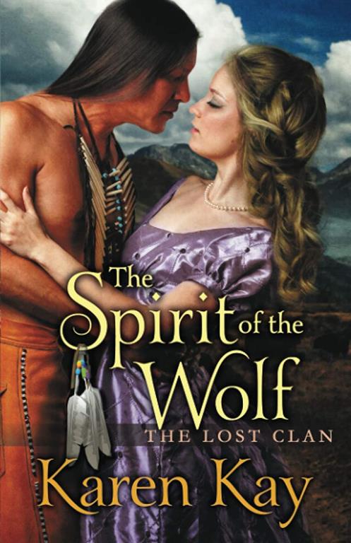 THE SPIRIT of the WOLF (THE LOST CLAN)