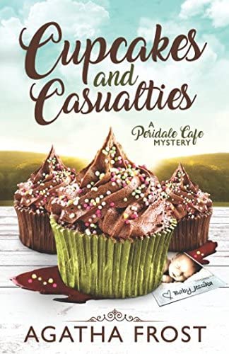 Cupcakes and Casualties (Peridale Cafe Cozy Mystery)