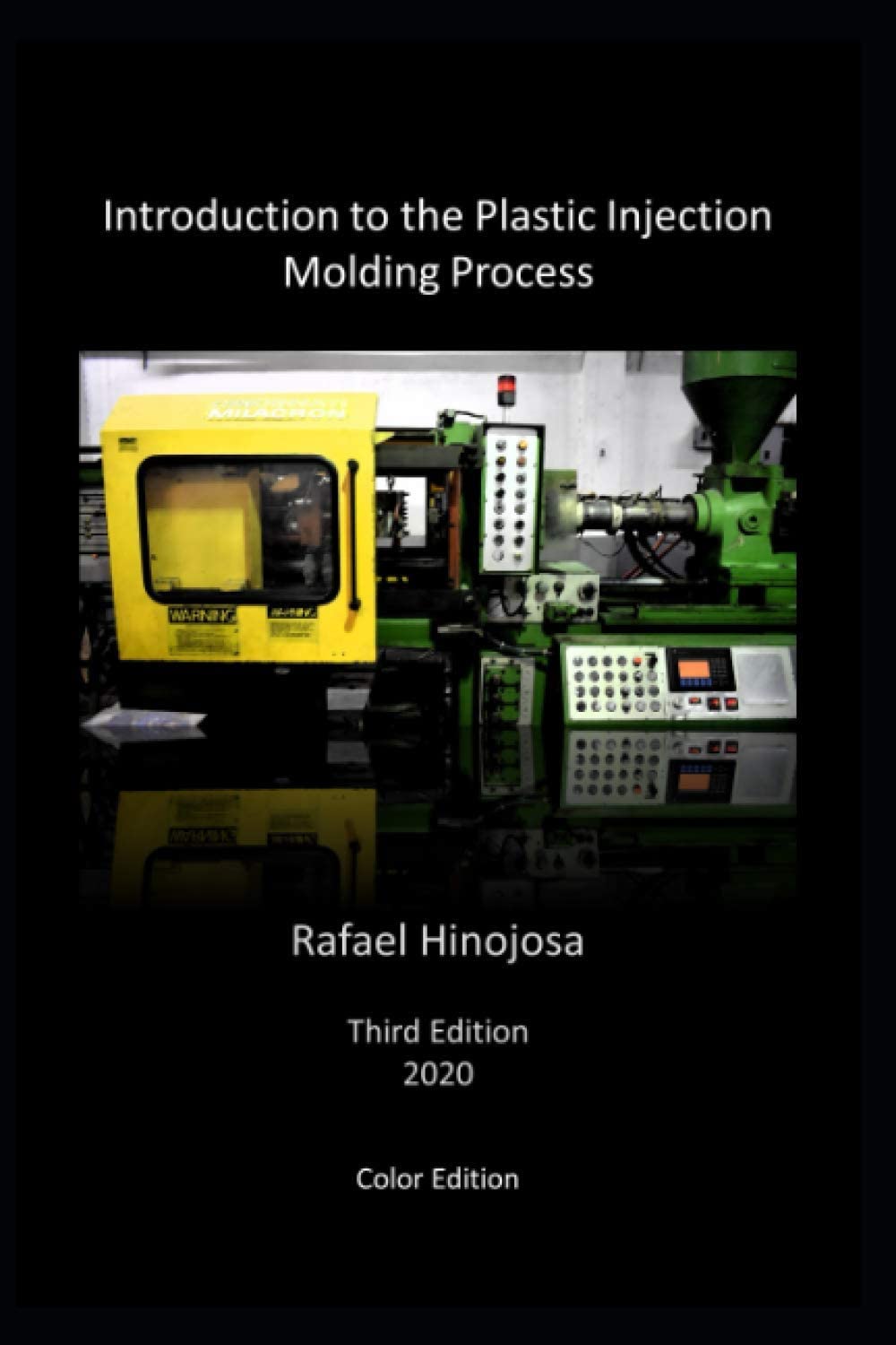 Introduction to the Plastic Injection Molding Process