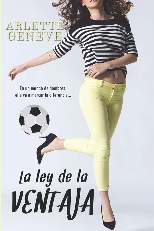 La ley de la ventaja (Spanish Edition)