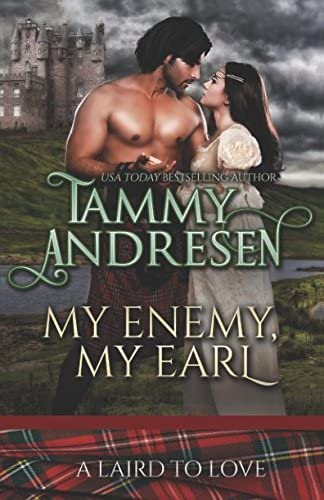 My Enemy, My Earl: Scottish Historical Romance (A Laird to Love)