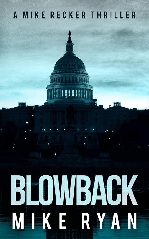 Blowback (The Silencer Series) (Volume 4)