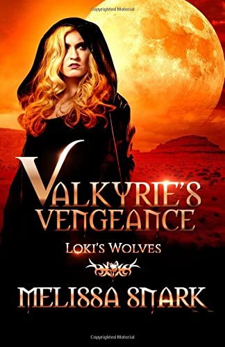 Valkyrie's Vengeance: Loki's Wolves (Ragnarok: Doom of the Gods) (Volume 1)