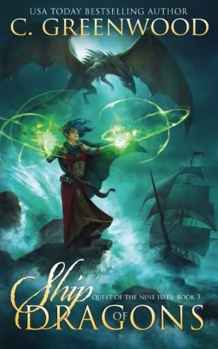Ship of Dragons (Quest of the Nine Isles) (Volume 3)