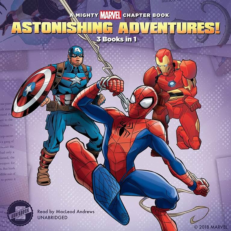 Astonishing Adventures!: 3 Books in 1!: The Mighty Marvel Chapter Book Series