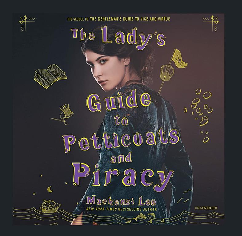 The Lady's Guide to Petticoats and Piracy (Guide Series, 2)