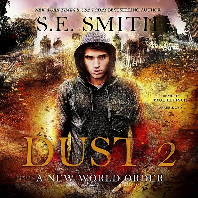 Dust 2: A New World Order: The Dust Series, book 2 (Dust Series, 2)