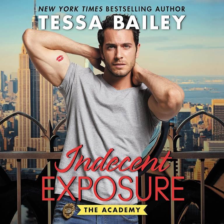 Indecent Exposure: The Academy: The Academy Series (Academy Series, 2)