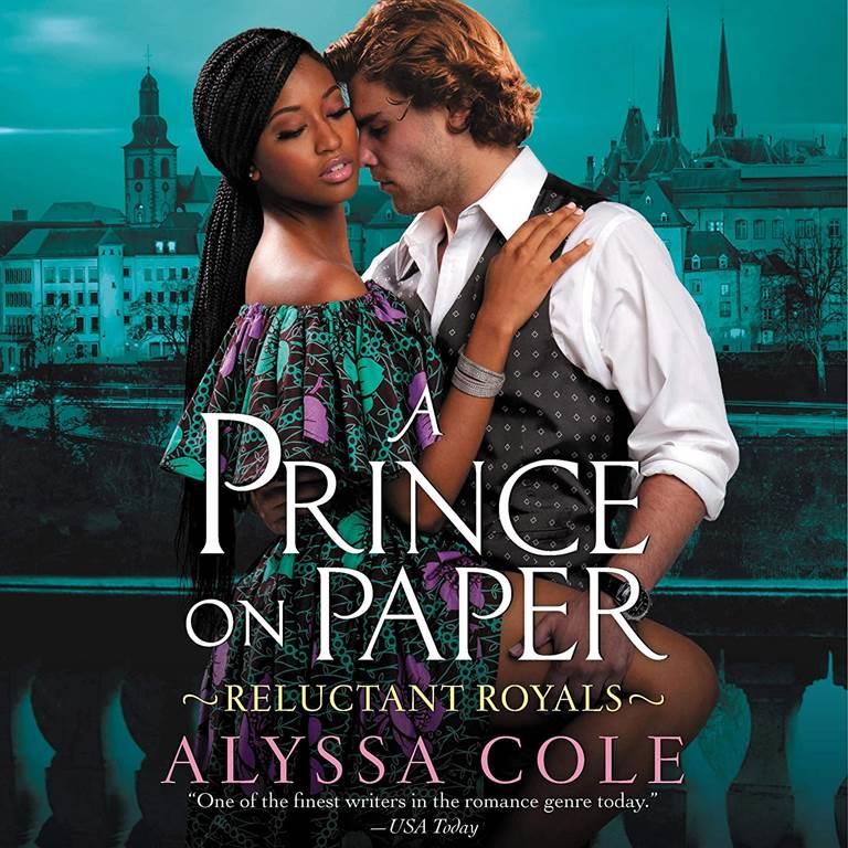 A Prince on Paper: Reluctant Royals: The Reluctant Royals Series, book 3 (Reluctant Royals Series, 3)