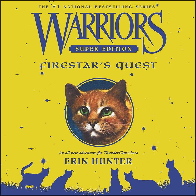 Warriors Super Edition: Firestar's Quest: The Warriors Super Edition Series, book 1 (Warriors Super Edition Series, 1)