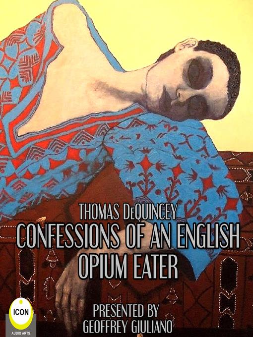 Confessions of an English Opium Eater