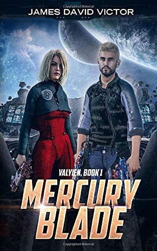 Mercury Blade (Valyien Far Future Space Opera)