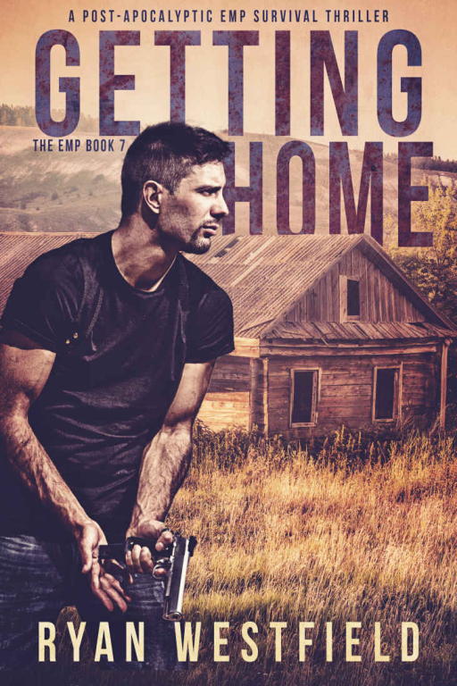 Getting Home: A Post-Apocalyptic EMP Survival Thriller (The EMP)