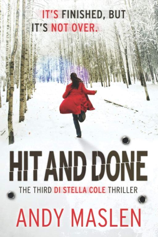 Hit and Done (The DI Stella Cole Thrillers)