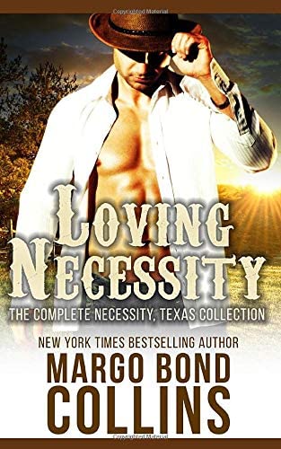 Loving Necessity: The Complete Necessity, Texas Collection