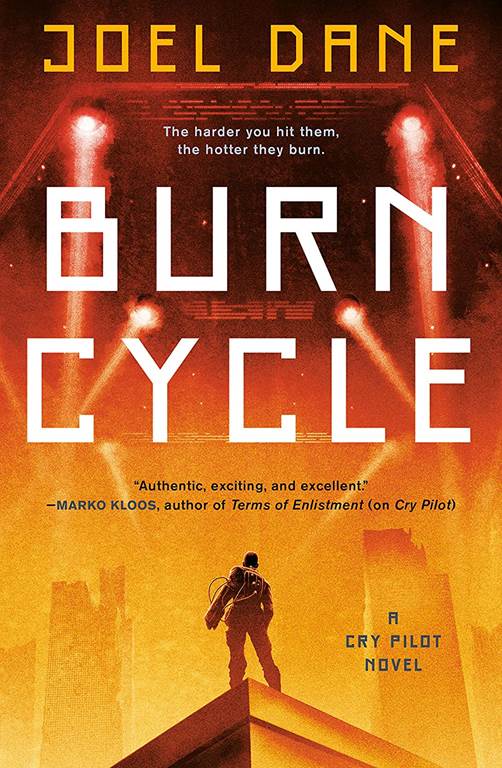 Burn Cycle (Cry Pilot)