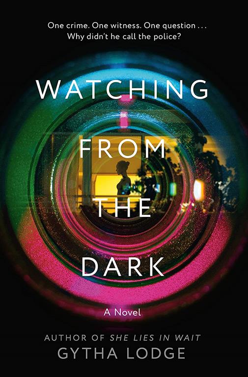 Watching from the Dark: A Novel