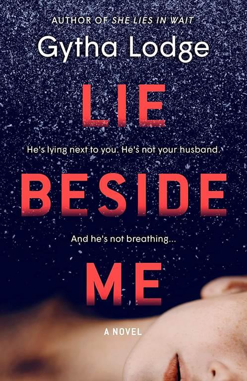 Lie Beside Me: A Novel