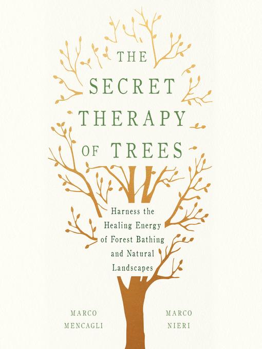 The Secret Therapy of Trees