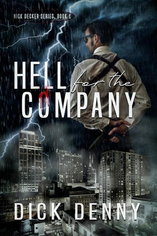 Hell for the Company (Nick Decker)