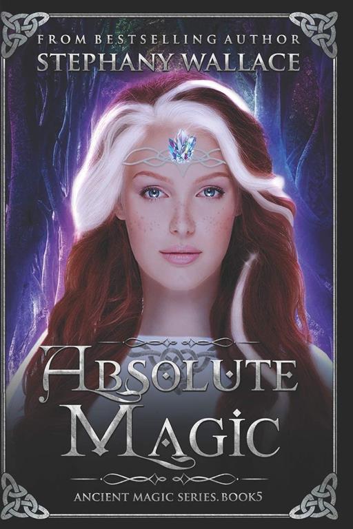 Absolute Magic (Ancient Magic Series) (Volume 5)