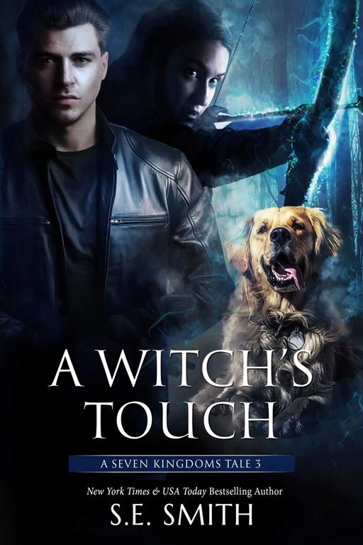 A Witch's Touch: A Seven Kingdoms Tale 3 (The Seven Kingdoms) (Volume 3)