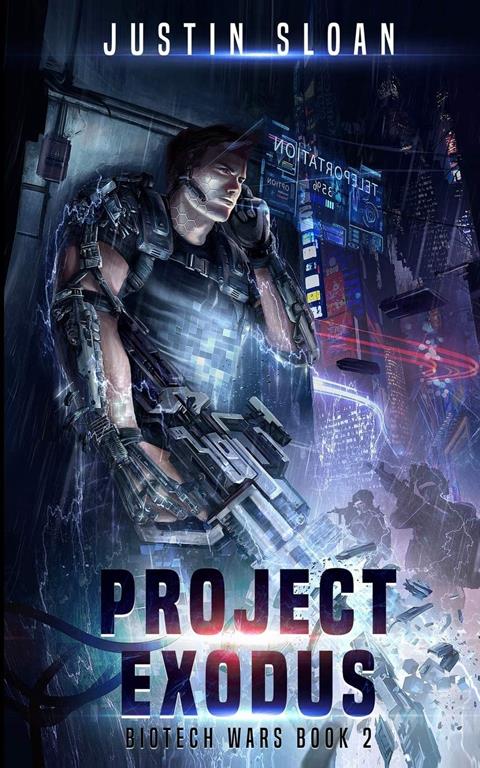 Project Exodus (Biotech Wars) (Volume 2)