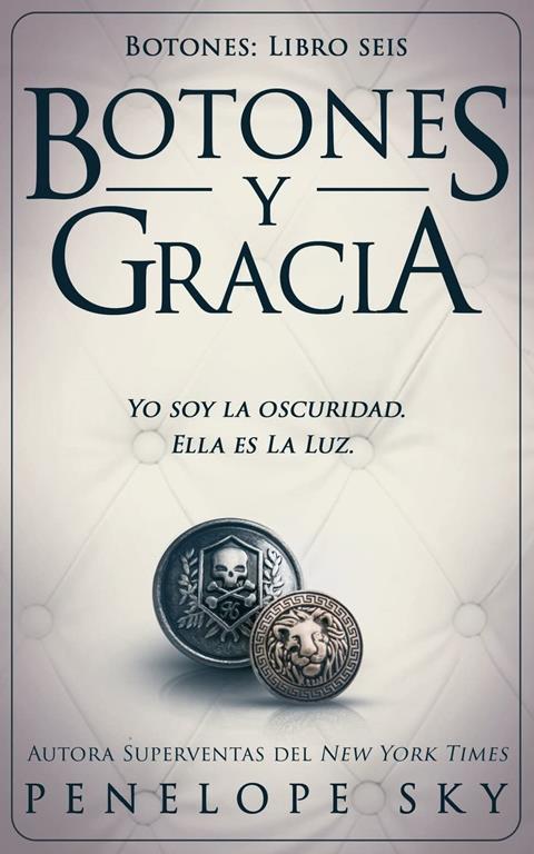 Botones y gracia (Volume 6) (Spanish Edition)