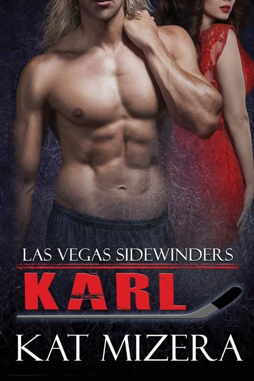 Las Vegas Sidewinders: Karl (Book 4) (Volume 4)