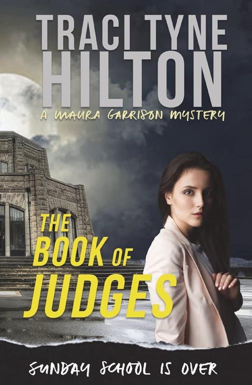 The Book of Judges: A Maura Garrison Mystery (The Maura Garrison Mysteries)