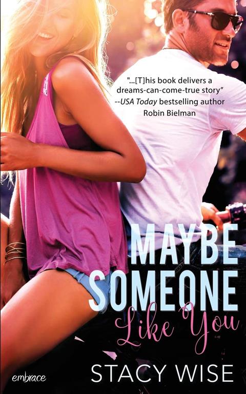 Maybe Someone Like You