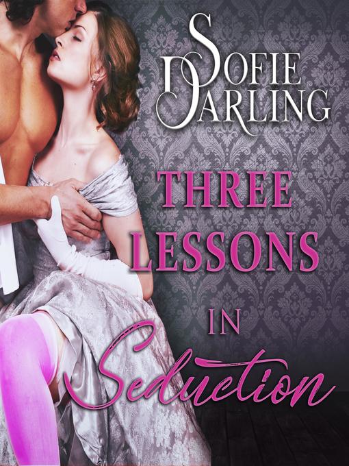 Three Lessons in Seduction