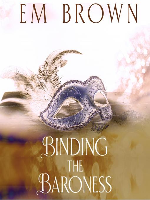 Binding the Baroness