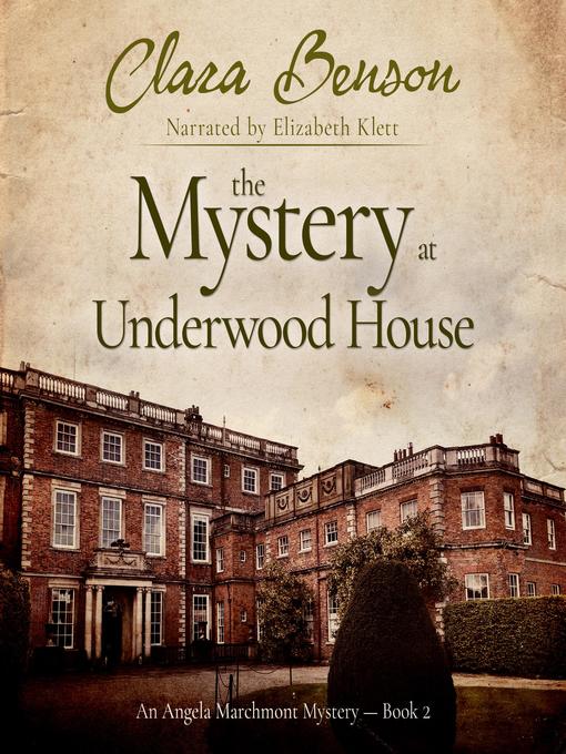 The Mystery at Underwood House