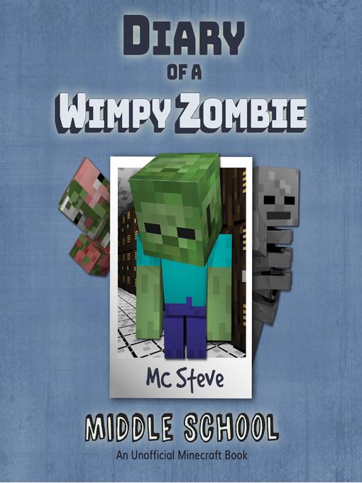 Diary of a Minecraft Wimpy Zombie Book 1