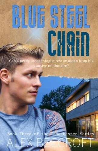 Blue Steel Chain (Trowchester Series) (Volume 3)