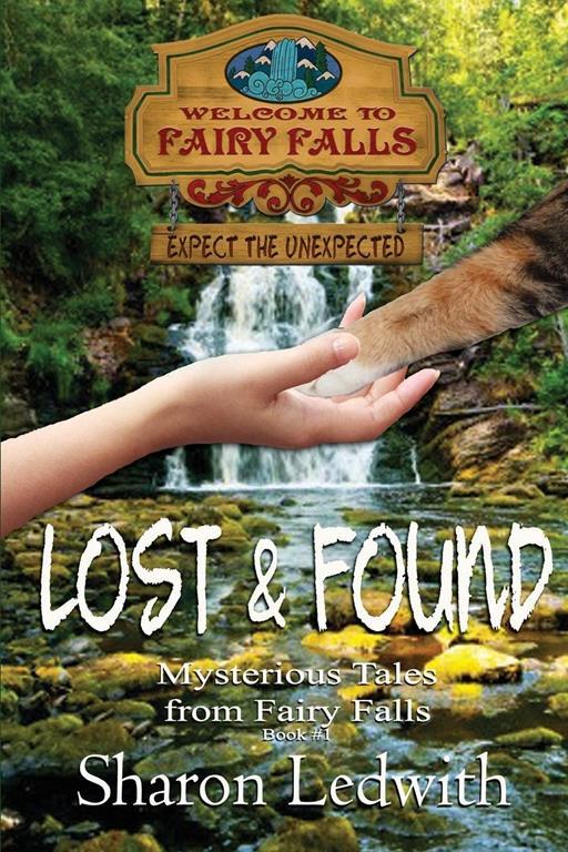 Lost and Found (Mysterious Tales from Fairy Falls)