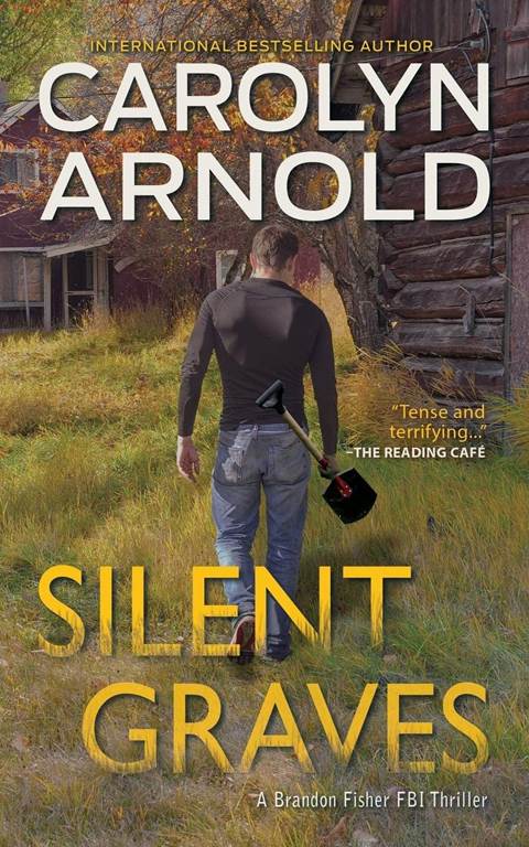 Silent Graves (Brandon Fisher FBI Series)