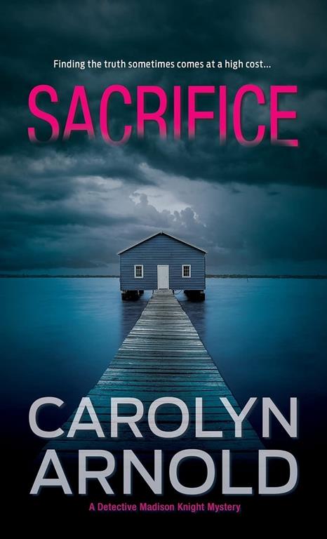 Sacrifice (3) (Detective Madison Knight)