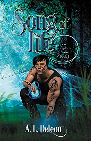 Song of Life (A Seven Kingdoms Novel)