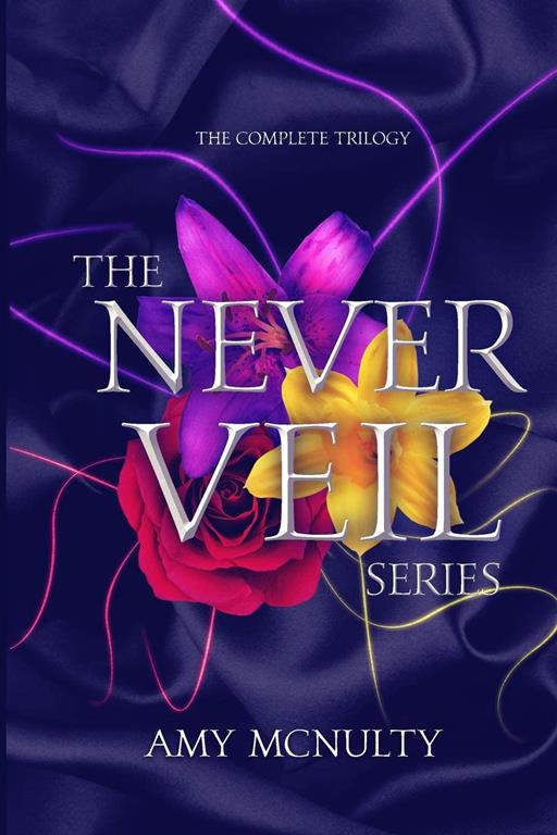 The Never Veil Series: Nobody's Goddess, Nobody's Lady, and Nobody's Pawn