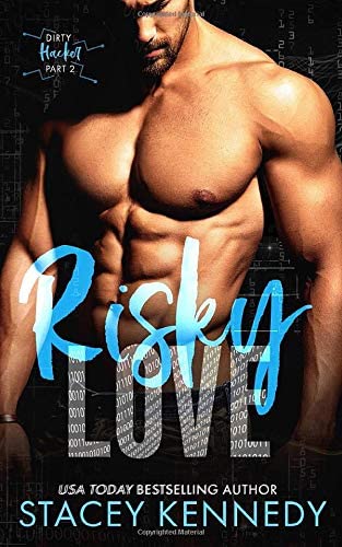 Risky Love: A Dirty Little Secrets Duet (Dirty Hacker)