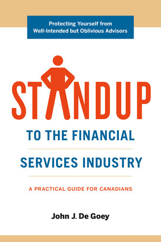 Standup to the financial services industry : a practical guide for Canadians