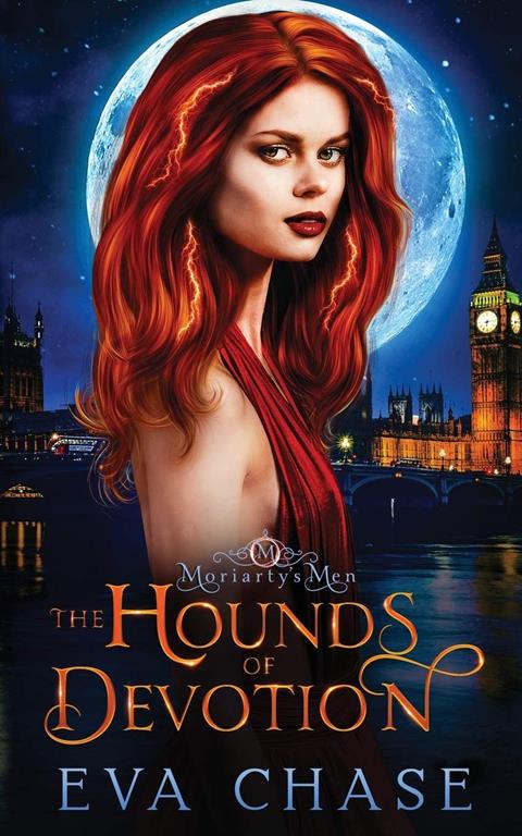 The Hounds of Devotion (Moriarty's Men)