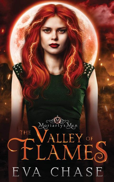 The Valley of Flames (Moriarty's Men)