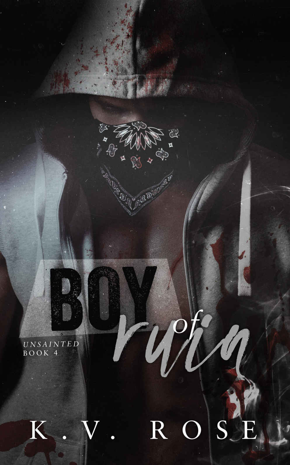 Boy of Ruin (Unsainted #4)