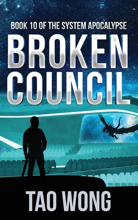 Broken Council: A Space Opera, Post-Apocalyptic LitRPG (System Apocalypse)