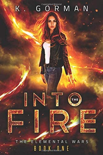 Into the Fire (The Elemental Wars)