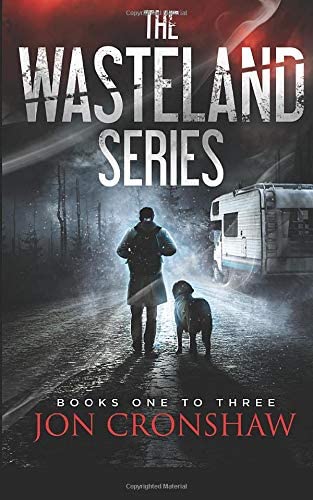 The Wasteland Series: Books 1-3 of the post-apocalyptic survival series